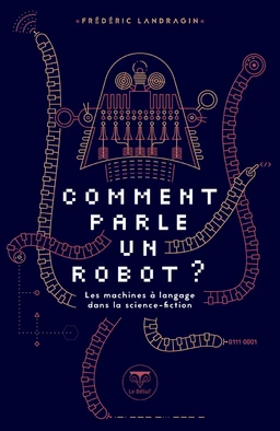 Comment parle un robot ?