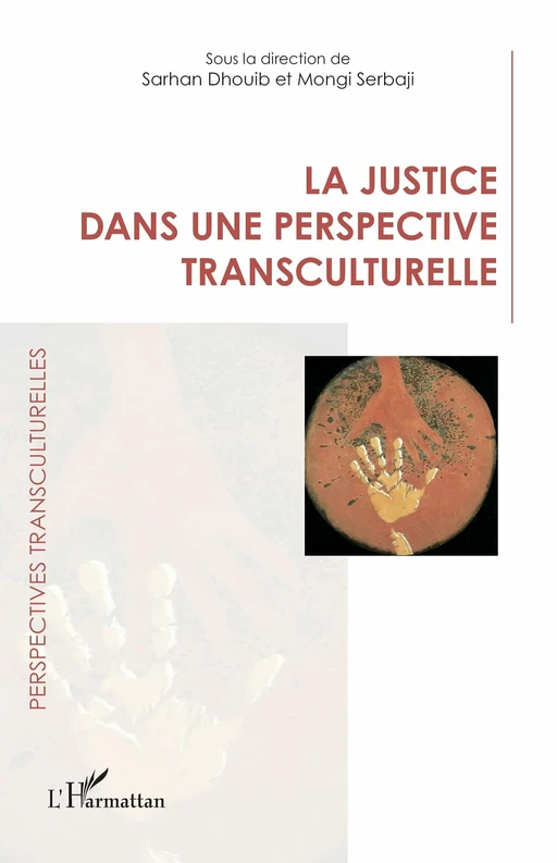 La justice dans une perspective transculturelle -  - Editions L'Harmattan