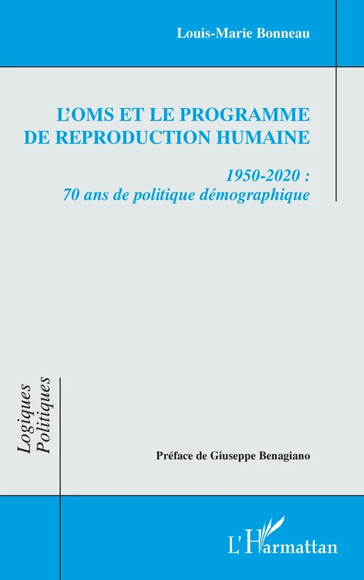 L'OMS et le Programme de reproduction humaine - Louis-Marie Bonneau - Editions L'Harmattan