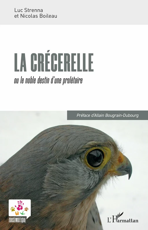 La crécerelle - Luc Strenna, Nicolas BOILEAU - Editions L'Harmattan