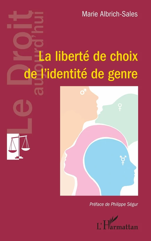 La liberté de choix de l’identité de genre - Marie Albrich-Sales - Editions L'Harmattan