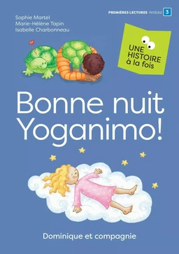 Bonne nuit Yoganimo ! - Niveau de lecture 3