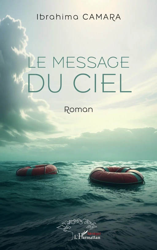 Le message du ciel - Ibrahima Camara - Editions L'Harmattan