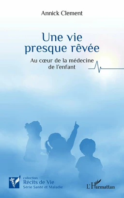 Une vie  presque rêvée