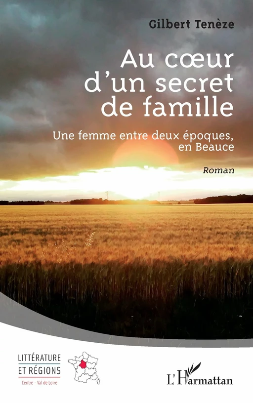 Au coeur d’un secret de famille - Gilbert Tenèze - Editions L'Harmattan