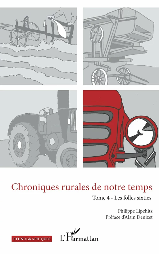 Chroniques rurales de notre temps - Philippe Lipchitz - Editions L'Harmattan