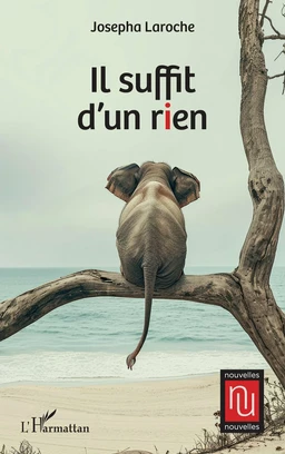 Il suffit d’un rien