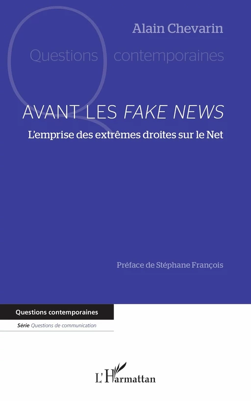 Avant les Fake News - Alain Chevarin - Editions L'Harmattan