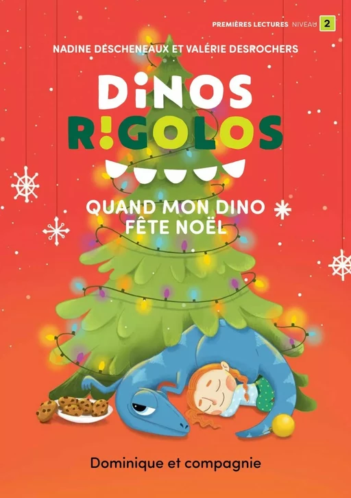 Quand mon dino fête Noël - Niveau de lecture 2 - Nadine Descheneaux - Dominique et compagnie