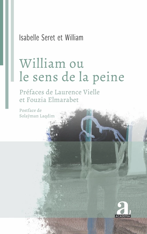 William ou le sens de la peine -  William, Isabelle Seret - Academia