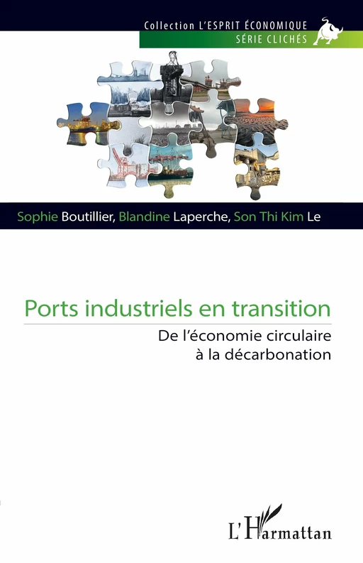 Ports industriels en transition - Sophie Boutillier, Blandine Laperche, Son Thi Kim Le - Editions L'Harmattan