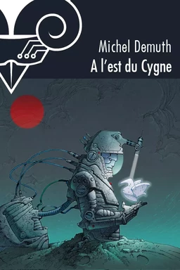 A l'est du Cygne