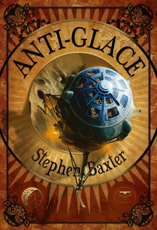 Anti-glace - Stephen Baxter - LE BÉLIAL'