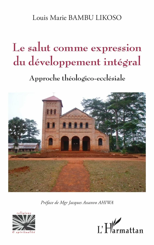 Le salut comme expression du développement intégral - Louis Marie Bambu Likoso - Editions L'Harmattan