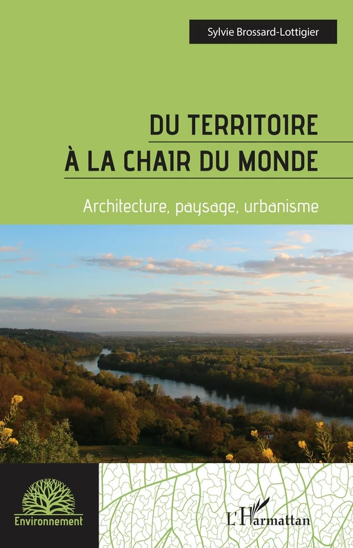 Du territoire à la chair du monde - Sylvie Brossard-Lottigier - Editions L'Harmattan