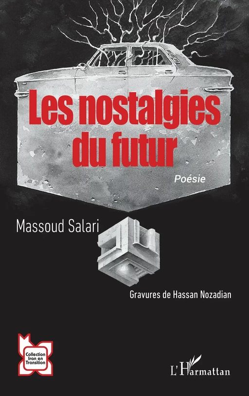 Les nostalgies du futur - Massoud Salari - Editions L'Harmattan