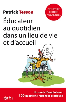 Educateur au quotidien dans un lieu de vie et d'accueil