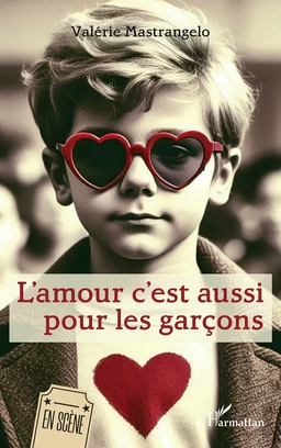 L’amour c’est aussi pour les garçons