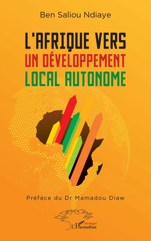 L'Afrique vers un développement local autonome - Ben Saliou Ndiaye - Harmattan Sénégal