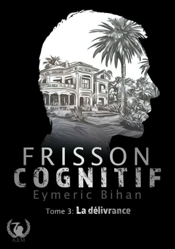 Frisson Cognitif - Tome 3