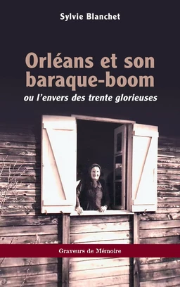 Orléans et son baraque-boom