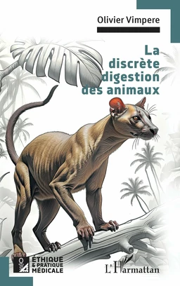 La discrète digestion des animaux