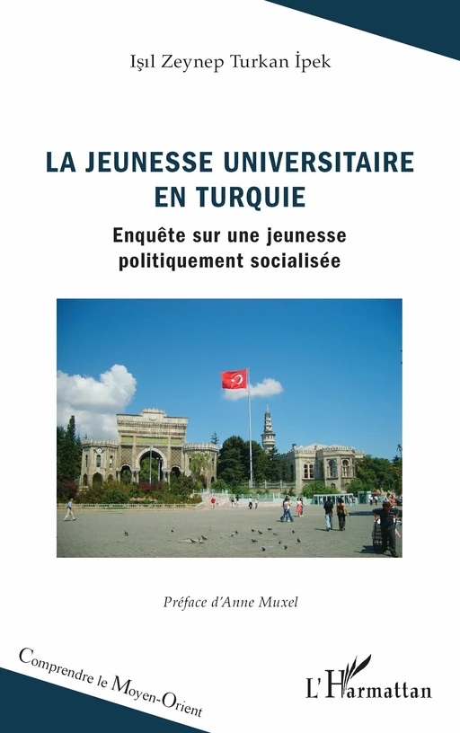 La jeunesse universitaire en Turquie - Isil Zeynep Turkan Ipek - Editions L'Harmattan