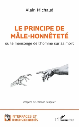 Le principe de mâle-honnêteté