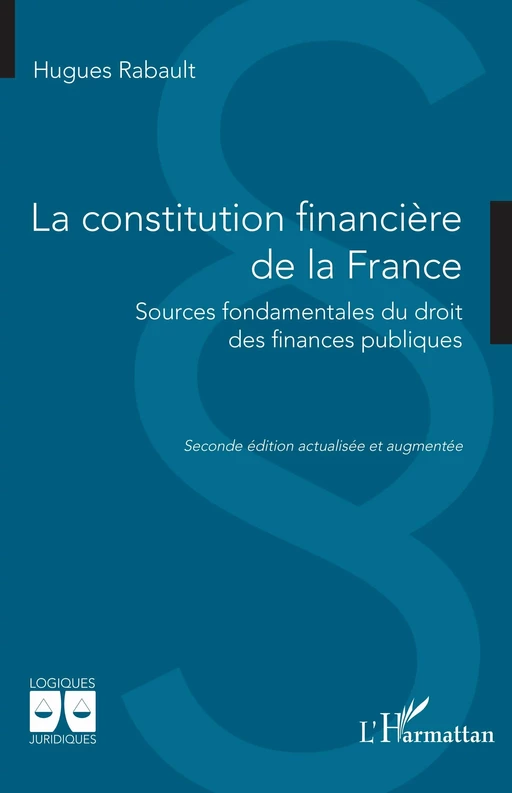 La constitution financière de la France - Hugues Rabault - Editions L'Harmattan