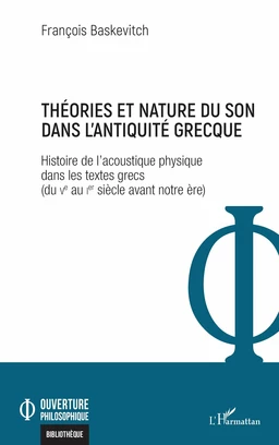 Théories et nature du son dans l’Antiquité grecque