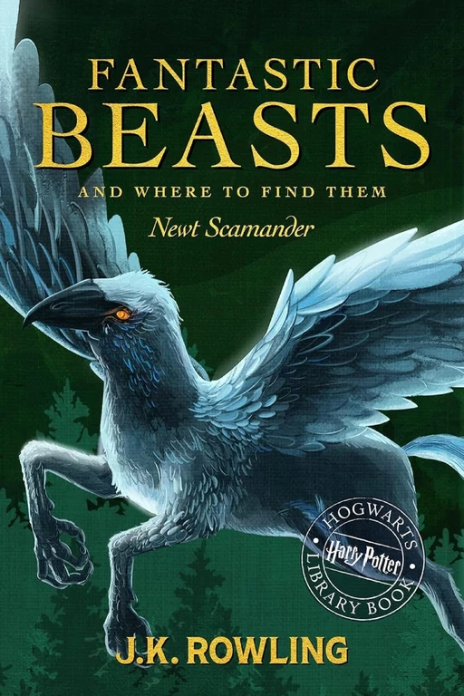 Fantastic Beasts and Where to Find Them - J.K. Rowling, Newt Scamander - Pottermore