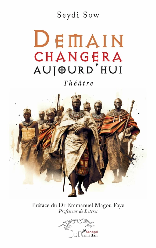 Demain changera aujourd’hui - Seydi Sow - Harmattan Sénégal