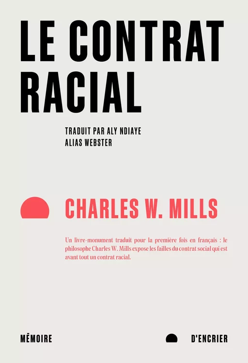 Le contrat racial - Charles W. Mills - Mémoire d'encrier