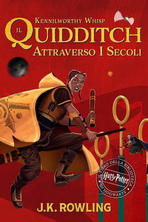 Il Quidditch Attraverso I Secoli - J.K. Rowling, Kennilworthy Whisp - Pottermore