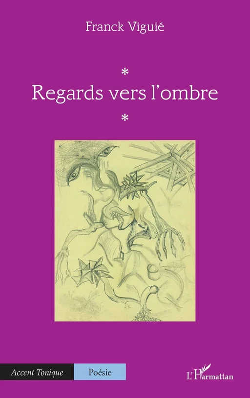 Regards vers l’ombre - Franck Viguié - Editions L'Harmattan