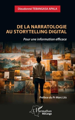 De la narratologie au storytelling digital