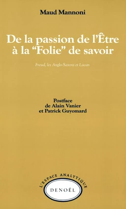 De la passion de l'Être à la «Folie» de savoir