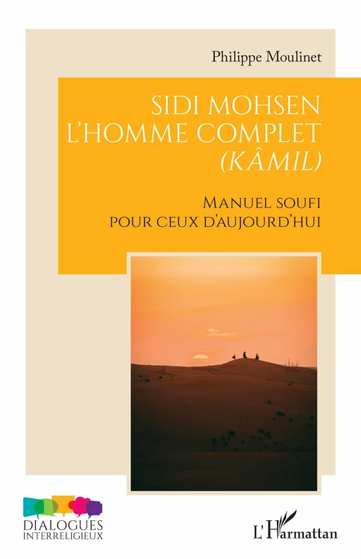 Sidi Mohsen - L’homme complet (kâmil) - Philippe Moulinet - Editions L'Harmattan