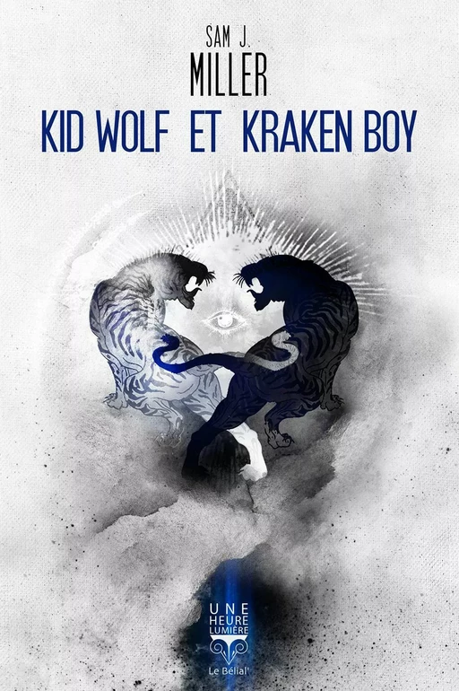 Kid Wolf et Kraken Boy - Sam J. Miller - Le Bélial