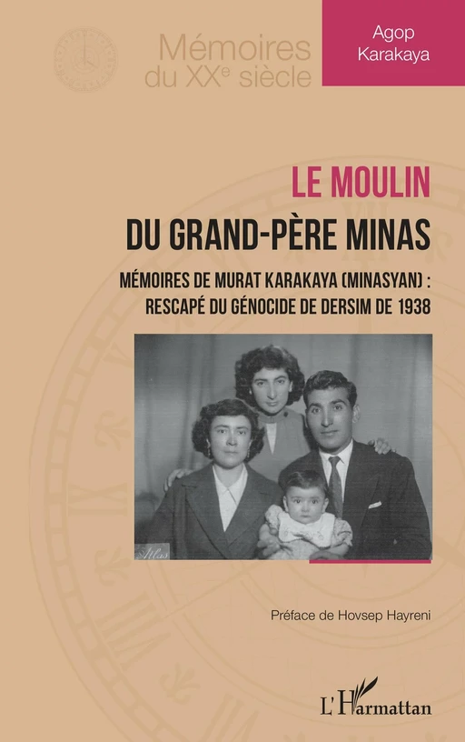 Le moulin du grand-père Minas - Agop Karakaya - Editions L'Harmattan