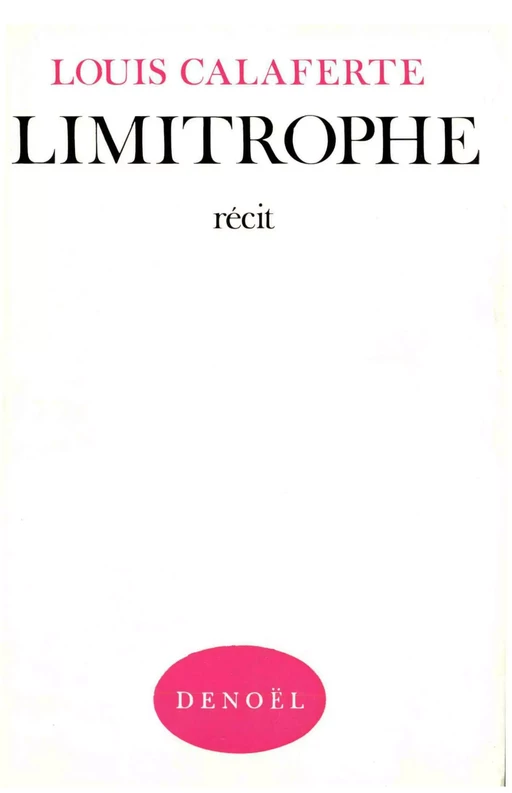 Limitrophe - Louis Calaferte - Denoël