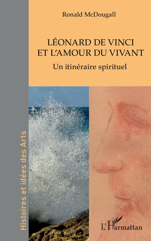 Léonard de Vinci et l'amour du vivant - Ronald McDougall - Editions L'Harmattan