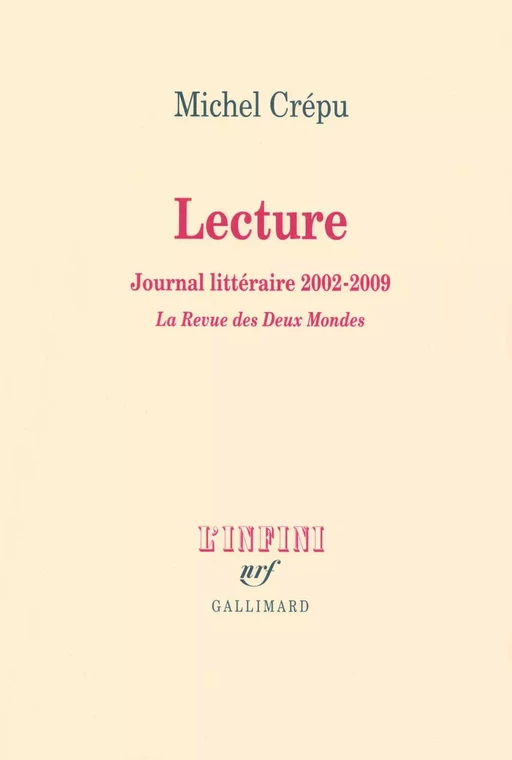 Lecture - Michel Crépu - Editions Gallimard