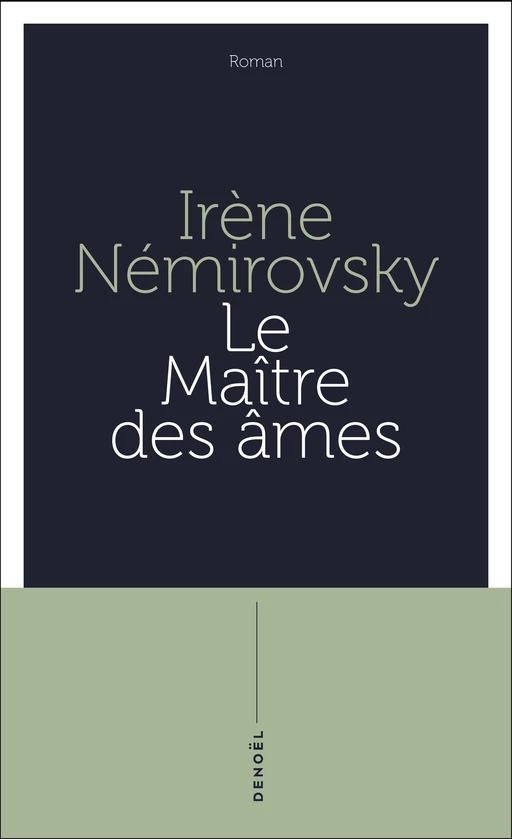 Le maître des âmes - Irène Némirovsky - Denoël