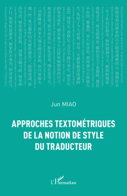 Approches textométriques de la notion de style du traducteur