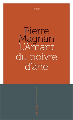 L'amant du poivre d'âne