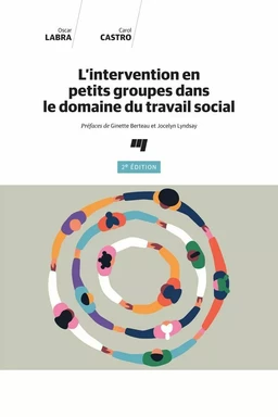 L'intervention en petits groupes dans le domaine du travail social, 2e édition