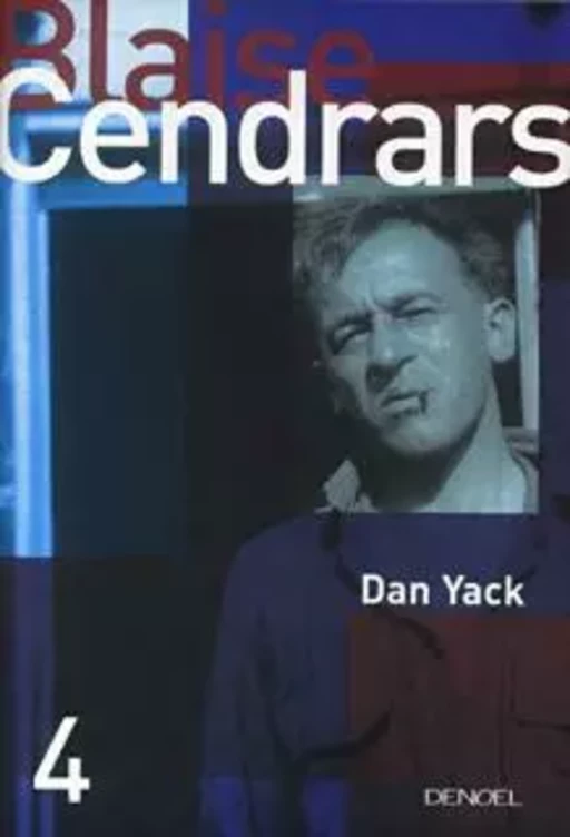 Dan Yack - Blaise Cendrars - Denoël