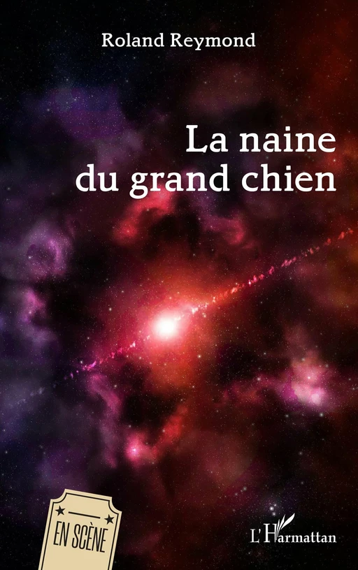 La naine du grand chien - Roland Reymond - Editions L'Harmattan