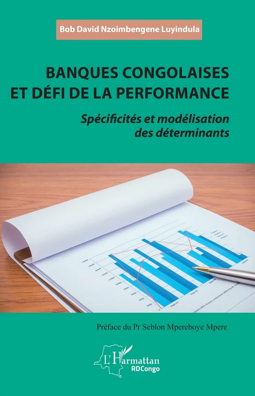 Banques congolaises et défi de la performance - Bob David Nzoimbengene Luyindula - Editions L'Harmattan